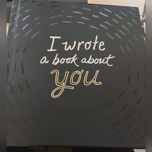 "I WROTE A BOOK ABOUT YOU"  Black and Gold Customize  Sentiment Book
